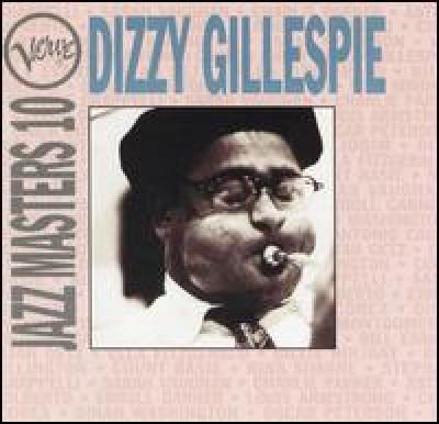 Verve Jazz Masters 10 Dizzy Gillespie
